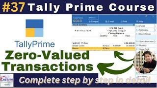 How to pass Zero-Valued Transaction in Tally Prime ? || Tally Prime || Tally Tutorial #tallyprime