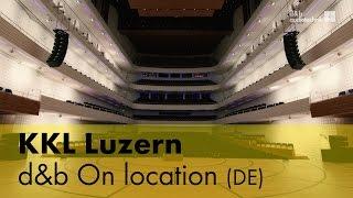 KKL Luzern. d&b On location (DE)