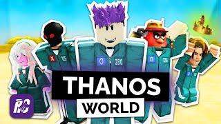 THANOS WORLD Beats ROBLOX SQUID GAME