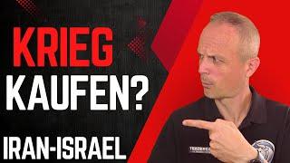 Kaufen, wenn die Kanonen donnern? Iran - Israel | Der Fokus bleibt woanders | Analyse/ Ausblick