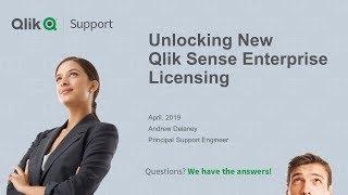 STT - Unlocking New Qlik Sense Enterprise Licensing