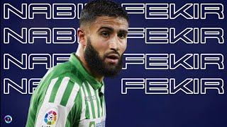 Nabil Fekir - Best Skills & Goals in Betis Sevilla 2019/10