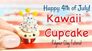 Happy 4th of July Kawaii Cupcake/Polymer Clay Tutorial