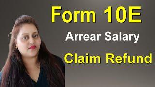 10e form for AY 24-25| How to fill 10e for arrear salary 24-25| form 10e filling procedure ay 24-25|