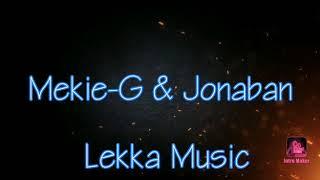 Mekie-G &  Jonaban