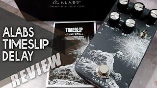 Alabs TIMESLIP Delay || Best Ambient Stereo Tones ON A BUDGET // VIDEO REVIEW [NO TALK]