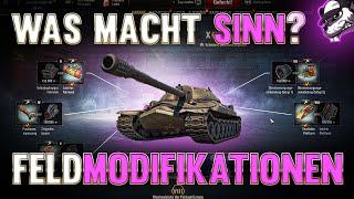 Feldmodifikationen im Überblick - Was macht Sinn? [World of Tanks - Guide - Deutsch]