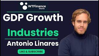 Investing in GDP Growth Industries with Antonio Linares