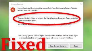 How To Fix System Restore Failed To Extract The File From The Restore Point Error Windows 10/8/7