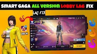 Smart GaGa Lobby Lag Fix | Smart gaga All Version lobby Lag fix 100% | Lobby Lag Fix For Low End PC|