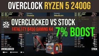 How to overclock ryzen 5 2400g 7% boost | B450  | Stock vs OC