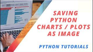 How to save a figure / Chart / Plot in Jupyter Notebook |  Python Matplotlib Tutorial for savefig()