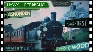 HAWKHURST BRANCH Kent steam train cab ride 1958