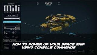 How to power up your space ship using console commands | Starfield