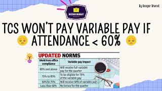 TCS Quarterly Variable Pay linked to WFO Percentage | TCS QVA Bonus Update