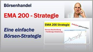 Börsen-Strategie EMA 200 (einfach & sehr erfolgreich) Die EMA 200-Index-Strategie