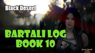[Black Desert] Bartali Adventure Log Book 10 Guide | More Bonus Stats