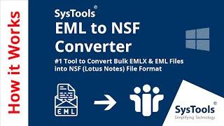 EML to NSF Converter to Export Bulk Emails into Lotus Notes