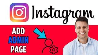 How To Add Admin On Instagram Page PC (2024)