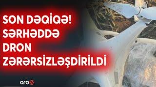 SON DƏQİQƏ! Sərhəddə PUA zərərsizləşdirildi: Dronla narkotik keçirməyə cəhd etdilər