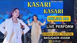 Kasari Kasari - Melina Rai ll Live Performance - Basugaon Assam - Kamata Music Festival 8-09-24