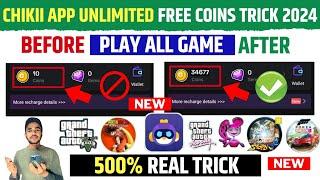 Chikii App Unlimited Coin Trick 2024 | Chikii App Me Unlimited Coin Kaise Le | Chikii Unlimited Coin