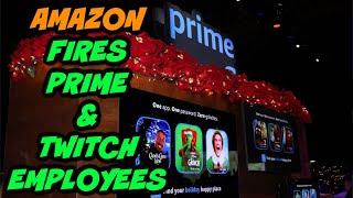 Amazon FIRES Prime & Twitch Employees (2024)