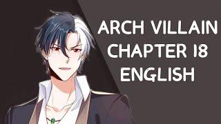 Arch Villain - Chapter 18 | The real villain | [English]