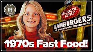 Unforgettable Fast Food from the 1970s