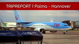 TRIPREPORT 4K | TUIfly Boeing 737-800 D-AHLK | Palma de Mallorca - Hannover | 13.07.2023