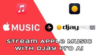 Stream Apple Music With DJay Pro AI Software