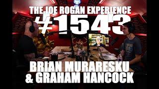 Joe Rogan Experience #1543 - Brian Muraresku & Graham Hancock