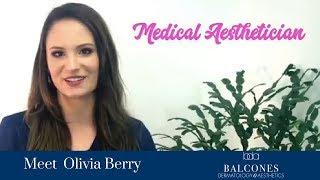 Medical Aesthetician,  Olivia Berry Introduction | Austin, Tx | Ph: 512-459-4869