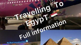 Travel to Egypt  | Abudhabi to Sohag | immigration full detail | wizzair | Travel guide  vlog