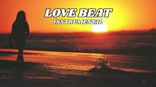 [ FREE ] Love Beat Instrumental Type Beat Latest 2024