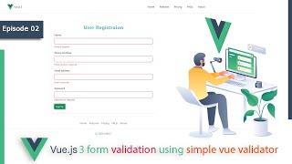 Vue js 3 form validation using Simple Vue Validator || izitoast || Vue js 3 tutorial Part - 2