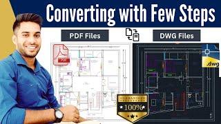 PDF to CAD file in AutoCAD | 100% Seamless working