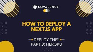 Deploying a NextJS app on Heroku | Deploy This!