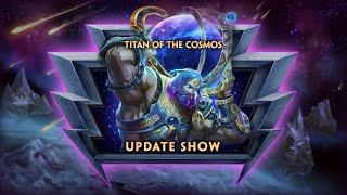 SMITE Update Show - Titan of the Cosmos