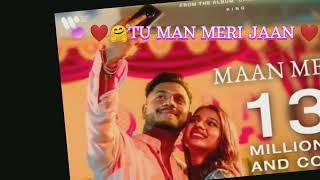 tu Maan meri jaan new song mai       maan meri jaan slowed rever  Maan meri jaan