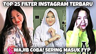 TOP 25 FILTER IG TERBARU 2022 LAGU TIKTOK VIRAL | EFEK FILTER INSTAGRAM TERBARU 2022