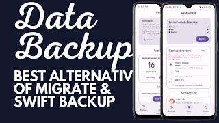 DataBackup Another Best Apps,Data,Media files Backup Application|Better than Migrate & Swift Backup?