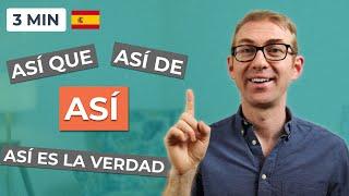   Learn SPANISH in 3 minutes: Así