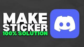 How To Make Sticker on Discord | 2023 Easy