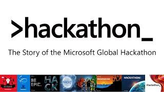 The Story of the Microsoft Global Hackathon