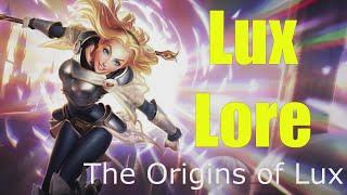 Lux Origin Story - League of Legends Lore