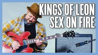 Kings Of Leon Sex on Fire Guitar Lesson + Tutorial