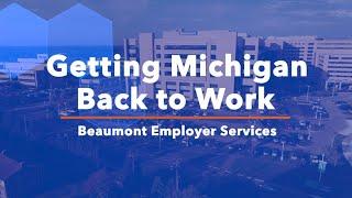 Getting Michigan Back to Work | Beaumont Employer Services