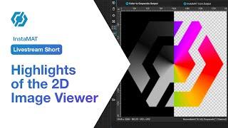 Livestream Short: Highlights of the 2D Image Viewer