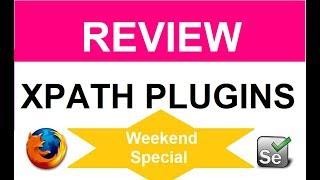 Weekend Special 1  ||   REVIEW   ||  XPATH/CSS selector plugins for firefox